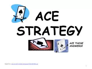 ACE STRATEGY