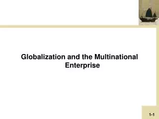 Globalization and the Multinational Enterprise