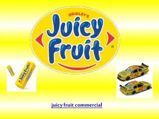juicy fruit commercial