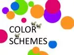 COLOR SCHEMES - slide 1