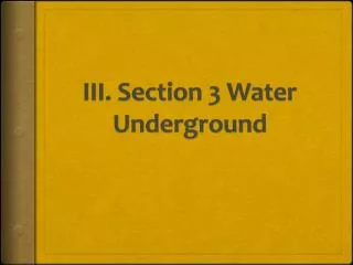 III. Section 3 Water Underground