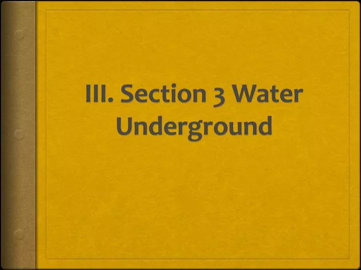 iii section 3 water underground