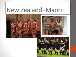 New Zealand -Maori