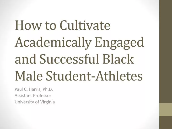 how to cultivate academically engaged and successful black male student athletes