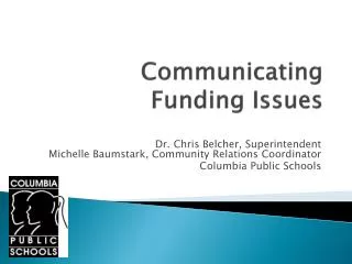 Communicating Funding Issues