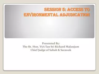 Session 5: Access to Environmental Adjudication