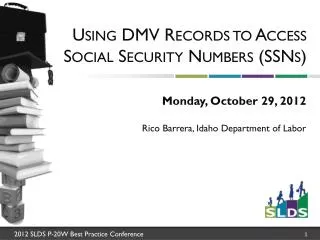 Using DMV Records to Access Social Security Numbers (SSNs)