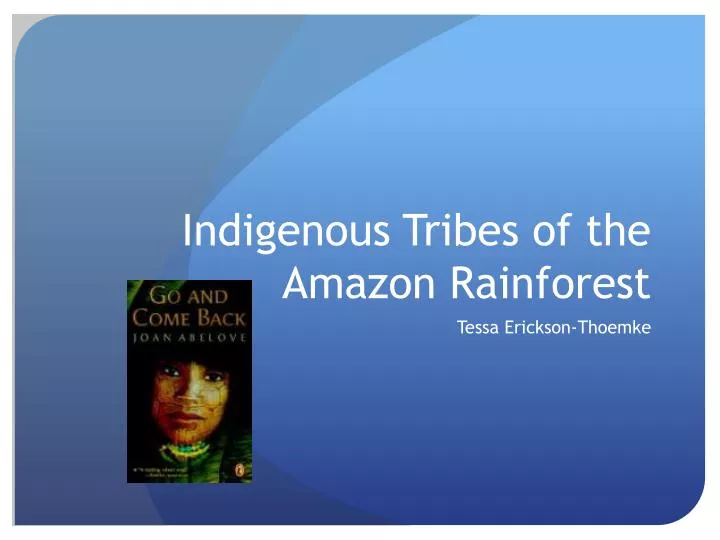 indigenous tribes of the amazon rainforest