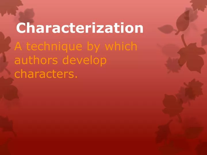 characterization