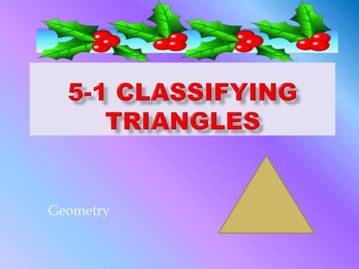 5 1 classifying triangles