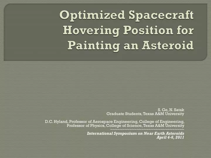optimized spacecraft hovering position for painting an asteroid