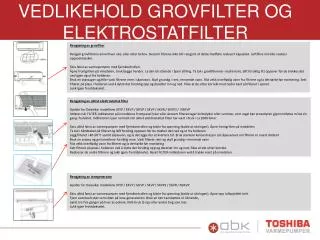 vedlikehold grovfilter og elektrostatfilter
