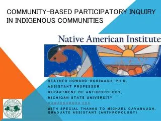 Community-Based Participatory Inquiry in Indigenous Communities