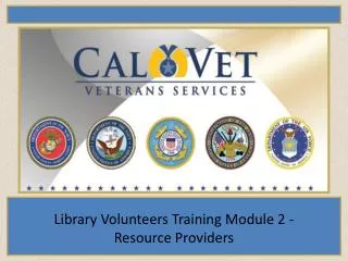 Library Volunteers Training Module 2 - Resource Providers