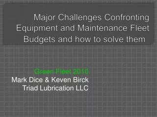 Major Challenges Confronting Equipment and Maintenance Fleet Budgets and how to solve them