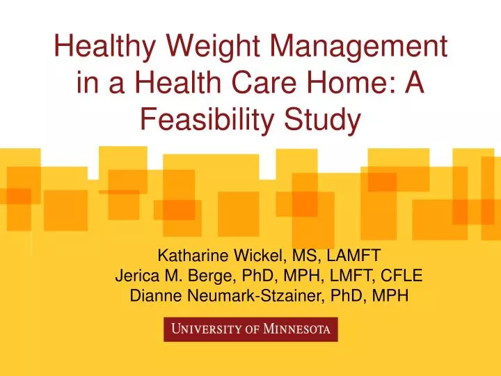 healthy weight management in a health care home a feasibility study