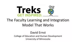The Faculty Learning and Integration Model That Works