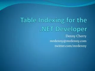 Table Indexing for the .NET Developer