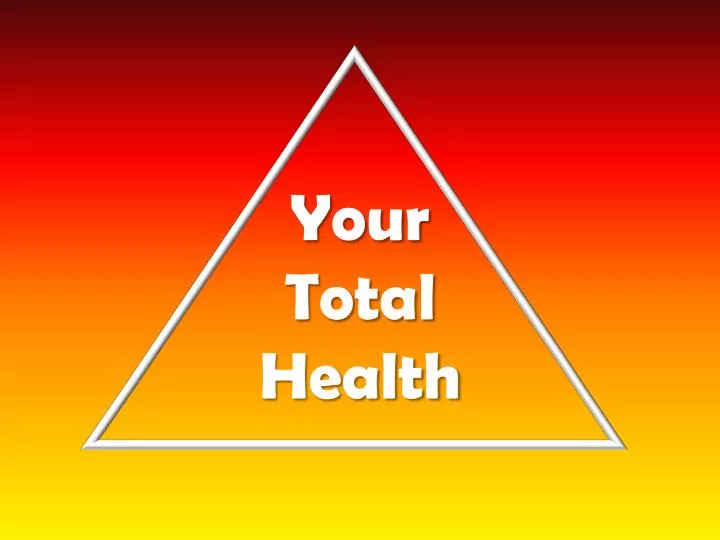 your total health