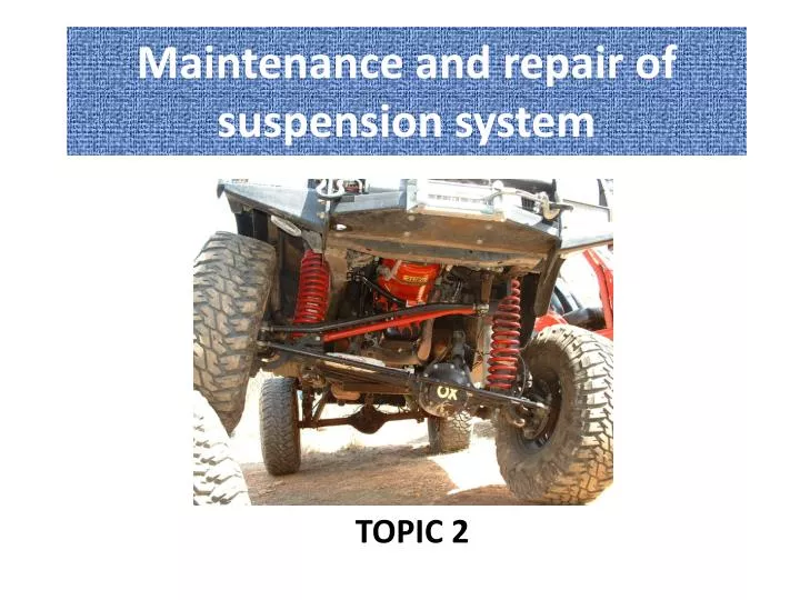 maintenance and repair of suspension system