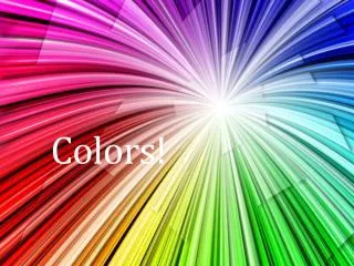 Colors!