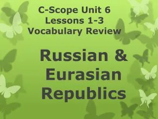 Russian &amp; Eurasian Republics