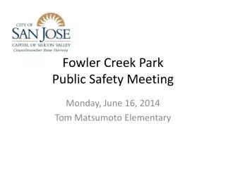 Fowler Creek Park Public Safety Meeting