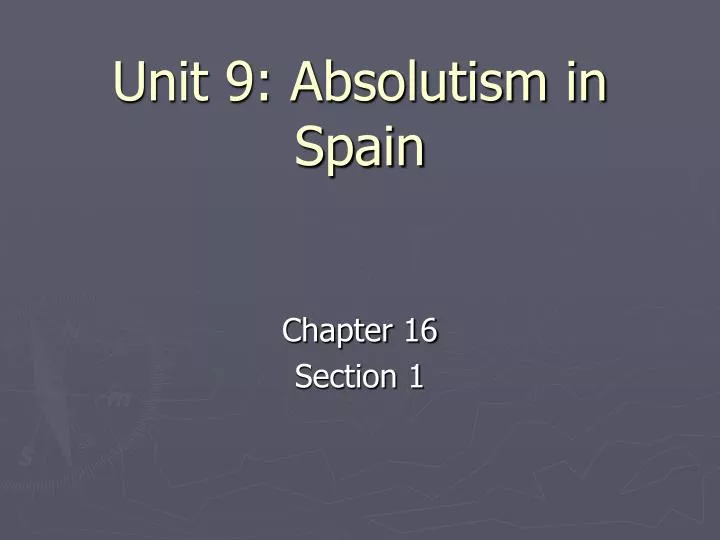 unit 9 absolutism in spain