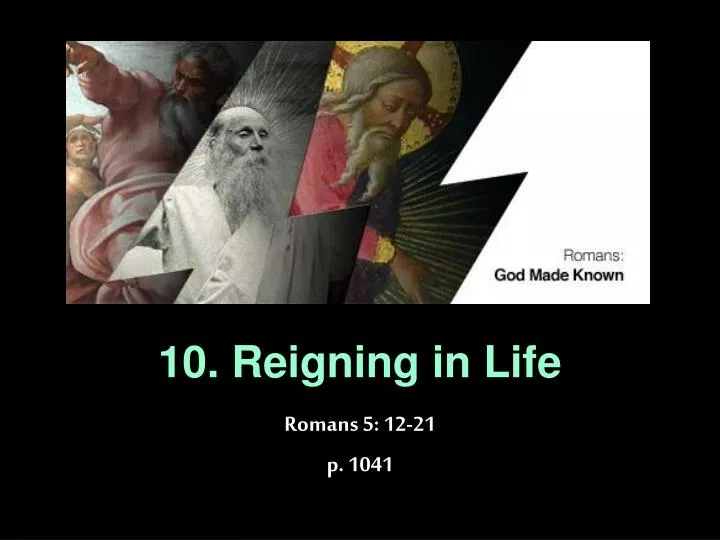10 reigning in life