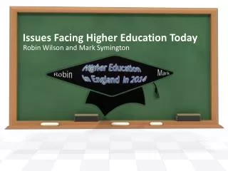 Issues Facing Higher Education Today