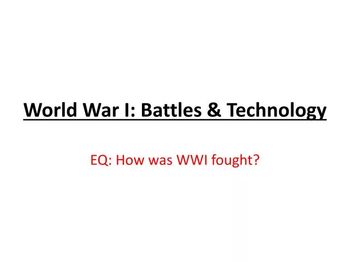 world w ar i battles technology