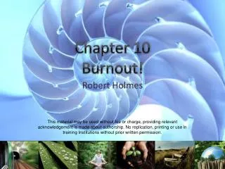Chapter 10 Burnout!