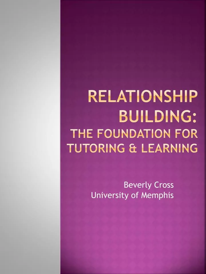 relationship building the foundation for tutoring learning