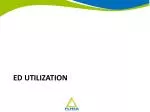 Ed utilization - slide 1