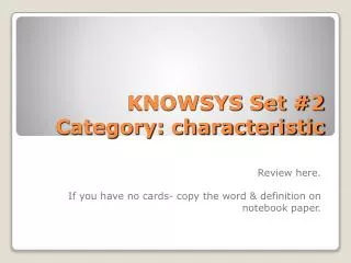 KNOWSYS Set #2 Category: characteristic