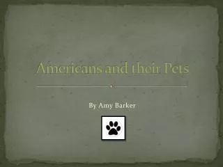 Americans and their Pets