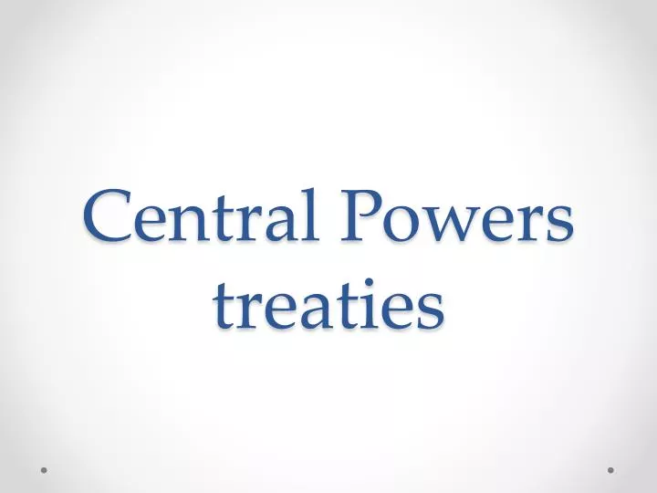 central powers treaties