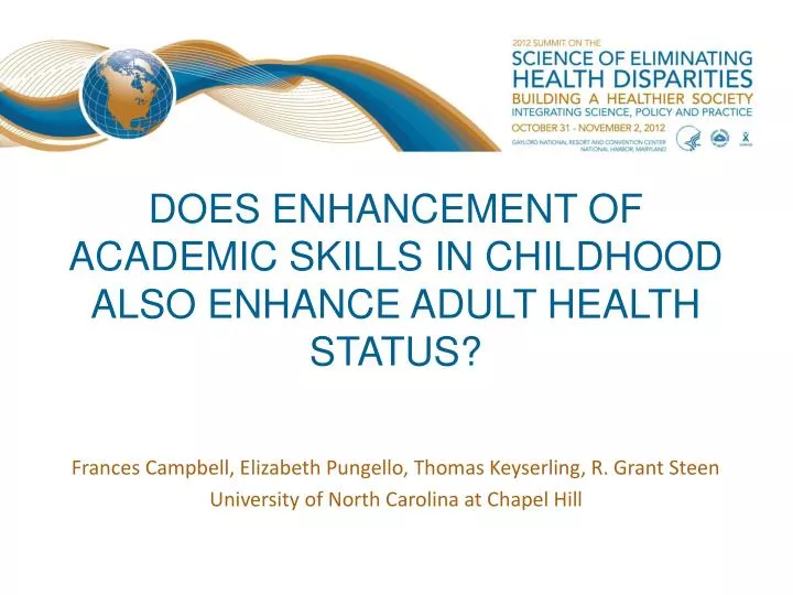 does enhancement of academic skills in childhood also enhance adult health status