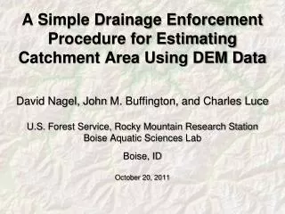 A Simple Drainage Enforcement Procedure for Estimating Catchment Area Using DEM Data