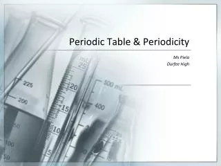 Periodic Table &amp; Periodicity