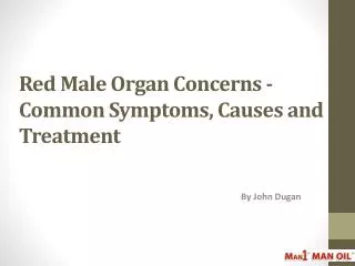 Red Male Organ Concerns