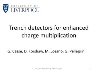 Trench detectors for enhanced charge multiplication