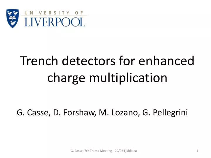 trench detectors for enhanced charge multiplication