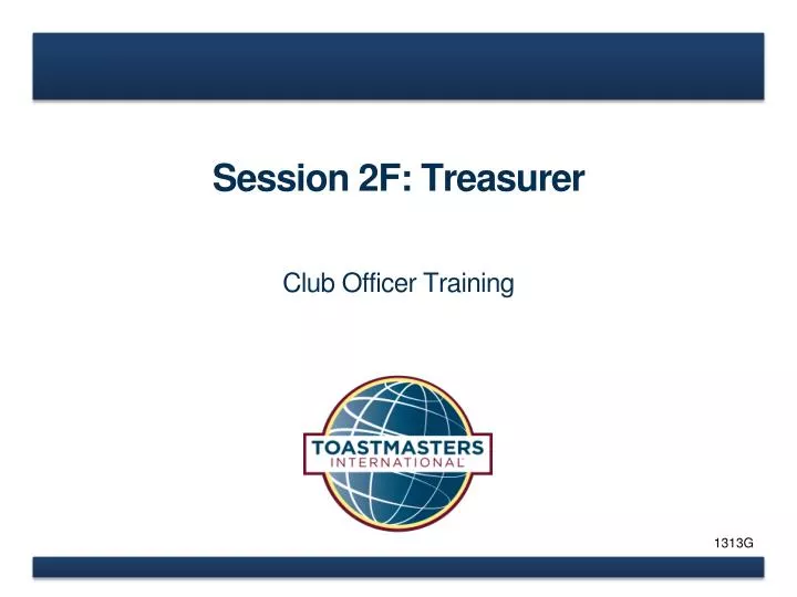 session 2f treasurer