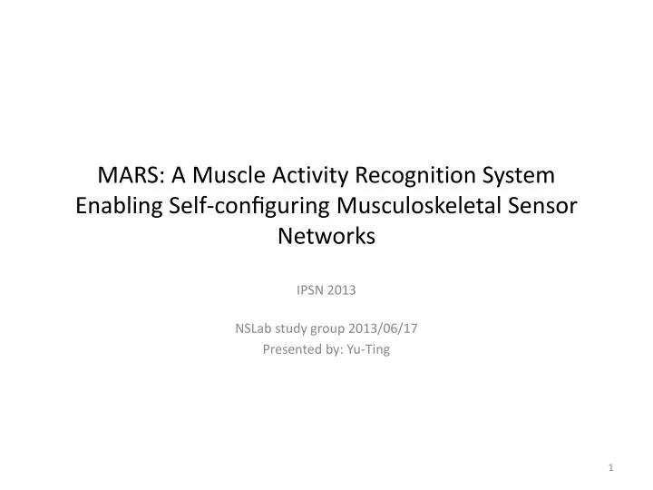 mars a muscle activity recognition system enabling self con guring musculoskeletal sensor networks