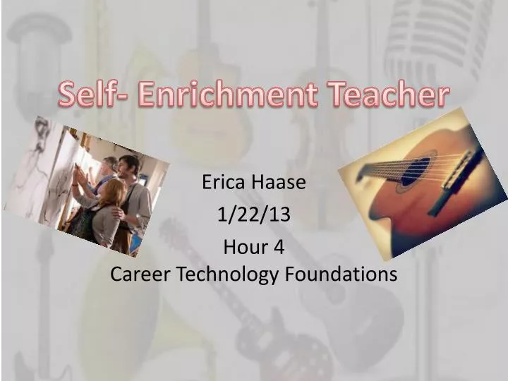 erica haase 1 22 13 hour 4 career technology foundations