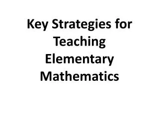 Key Strategies for Teaching Elementary Mathematics