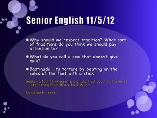 Senior English 11/5/12