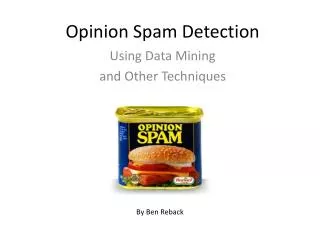 Opinion Spam Detection