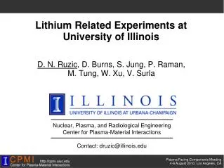 Lithium Related Experiments at University of Illinois